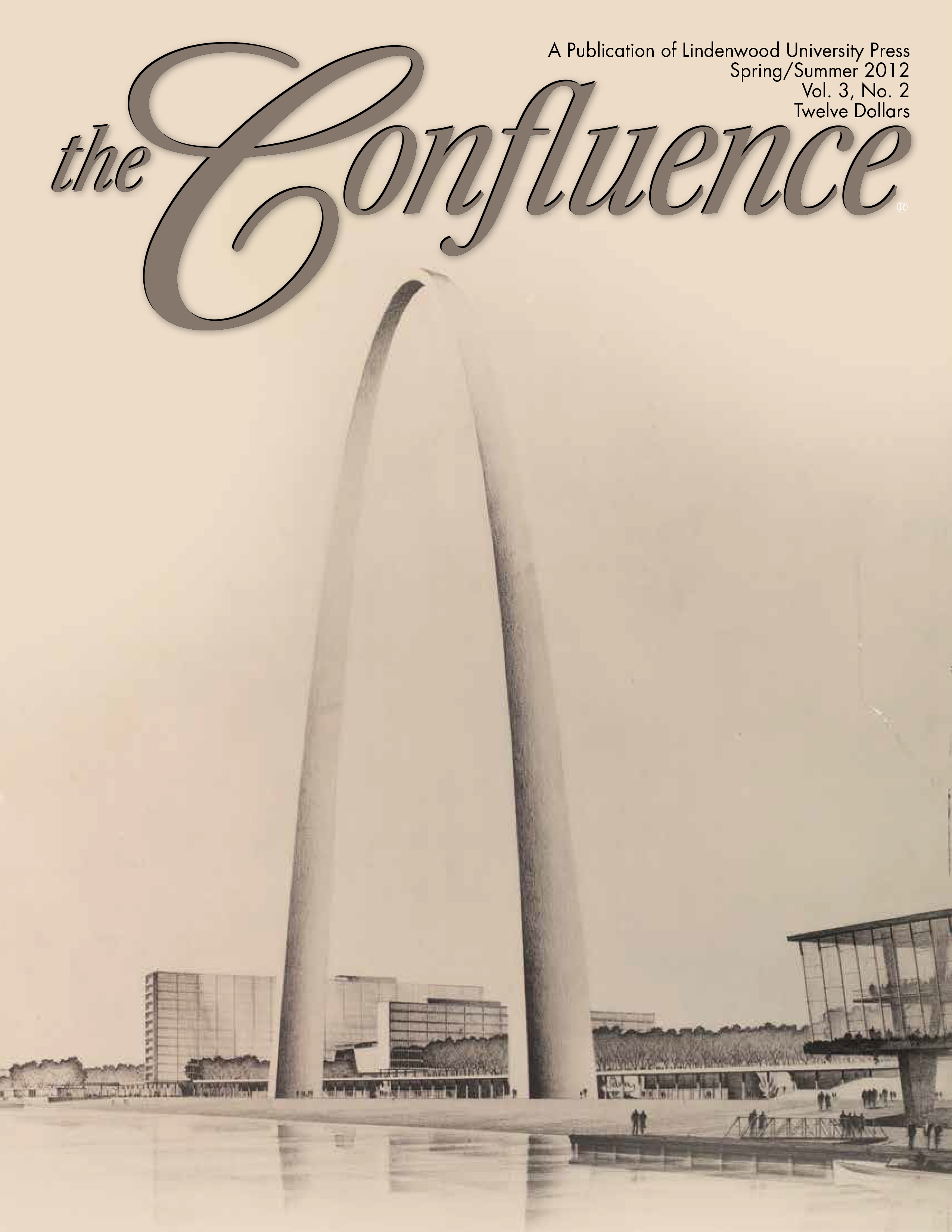 Title details for The Confluence, Spring/Summer 2012 Issue by Lindenwood University - Available